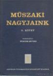 Pénzes István - Műszaki nagyjaink 5. kötet [antikvár]