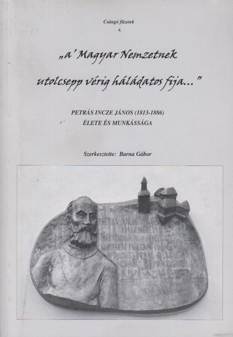 Barna Gábor - Petrás Incze János élete és munkássága [antikvár]