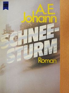 A. E. Johann - Schneesturm [antikvár]