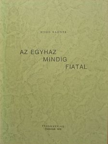 Hugo Rahner - Az egyház mindig fiatal [antikvár]