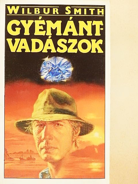Wilbur Smith - Gyémántvadászok [antikvár]