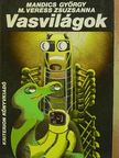 M. Veress Zsuzsánna - Vasvilágok [antikvár]