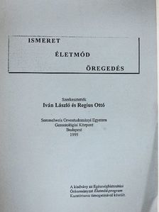 Hámos Elemérné - Ismeret, Életmód, Öregedés [antikvár]