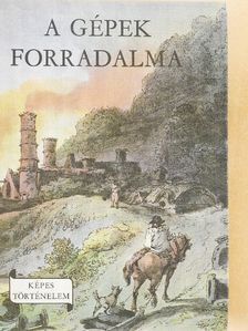 Randé Jenő - A gépek forradalma [antikvár]