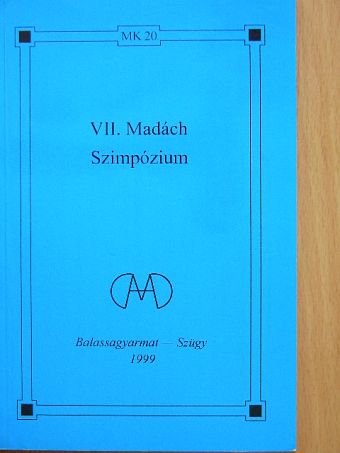 Árpás Károly - VII. Madách Szimpózium [antikvár]