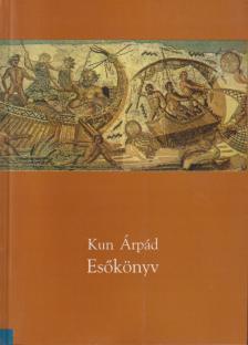Kun Árpád - Esőkönyv [antikvár]