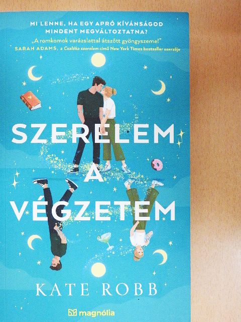 Kate Robb - Szerelem a végzetem [antikvár]