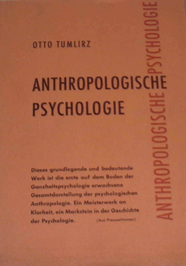 Dr. Otto Tumlirz - Anthropologische Psychologie [antikvár]