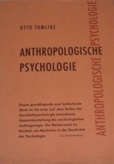 Dr. Otto Tumlirz - Anthropologische Psychologie [antikvár]