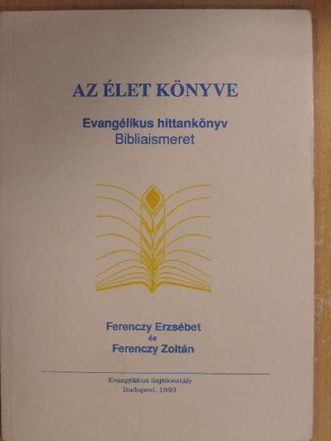 Ferenczy Erzsébet - Az élet könyve [antikvár]