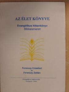 Ferenczy Erzsébet - Az élet könyve [antikvár]