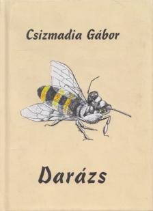 Csizmadia Gábor - Darázs [antikvár]