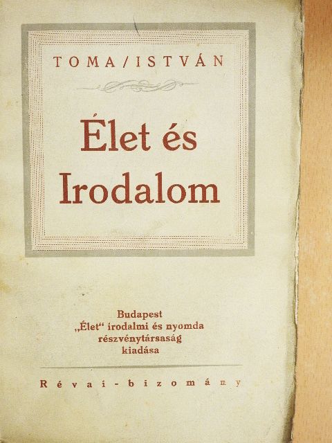 Andor J. - Élet és irodalom [antikvár]