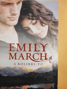 Emily March - A Kolibri-tó [antikvár]