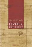 Levelek Hitlerhez [antikvár]
