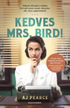 A. J. Pearce - Kedves Mrs. Bird! [antikvár]