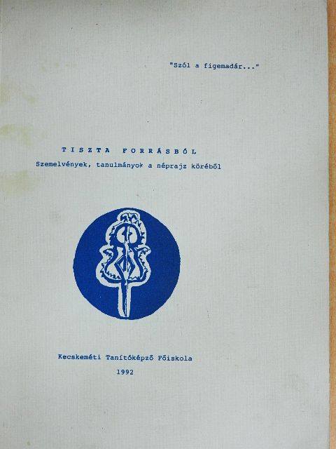 Tiszta forrásból [antikvár]