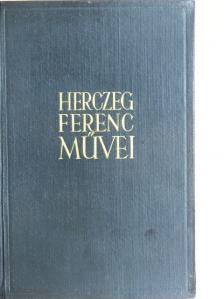 Herczeg Ferenc - Herczeg Ferenc művei IV. [antikvár]