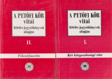 Hegedűs B. András, Rainer M. János - A Petőfi Kör vitái hiteles jegyzőkönyvek alapján I-II. [antikvár]