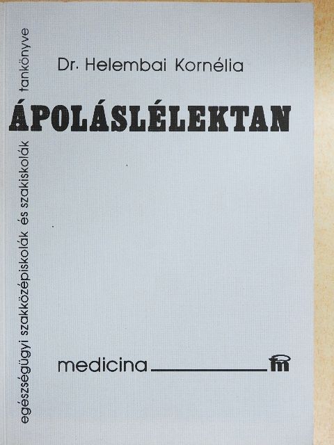 Dr. Helembai Kornélia - Ápoláslélektan [antikvár]