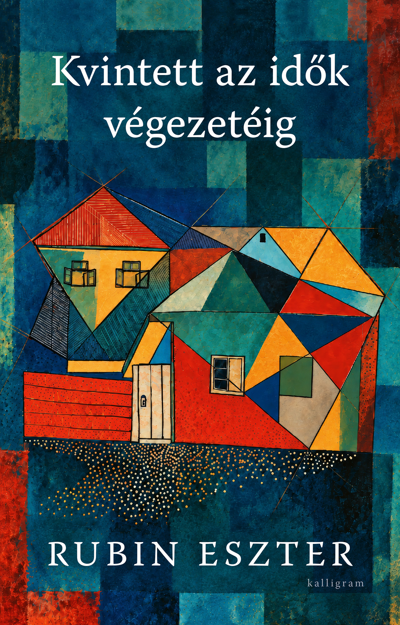 Rubin Eszter - Kvintett az idők végezetéig