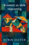 Rubin Eszter - Kvintett az idők végezetéig