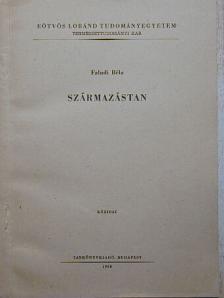 Faludi Béla - Származástan [antikvár]