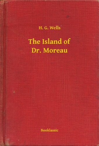 H.G. Wells - The Island of Dr. Moreau [eKönyv: epub, mobi]