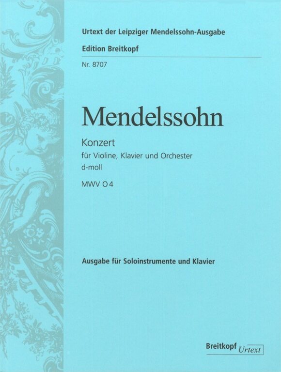 MENDELSSOHN - KONZERT FÜR VIOLINE, KLAVIER UND ORCHESTER d-MOLL KLAVIERAUSZUG