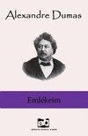 Alexandre DUMAS - Emlékeim [eKönyv: epub, mobi]