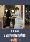 H. G. Wells - A szenvedélyes barátok [eKönyv: epub, mobi]