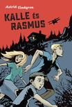 Astrid Lindgren - Kalle és Rasmus