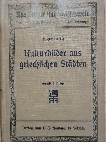 Erich Ziebarth - Kulturbilder aus griechischen Städten [antikvár]