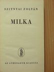 Szitnyai Zoltán - Milka [antikvár]