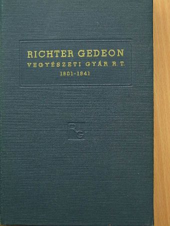 Richter Gedeon Vegyészeti Gyár R. T. [antikvár]