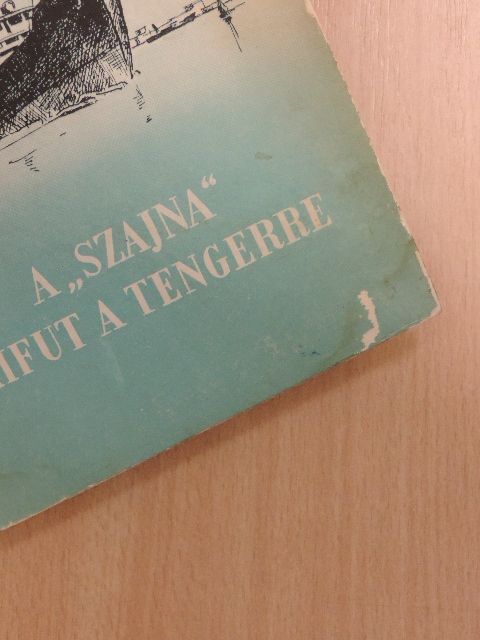 André Stil - A "Szajna" kifut a tengerre [antikvár]