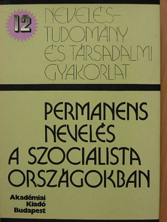 A. V. Darinszkij - Permanens nevelés a szocialista országokban [antikvár]