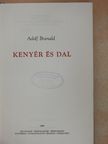 Adolf Branald - Kenyér és dal [antikvár]