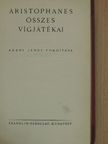 Aristophanes - Aristophanes összes vígjátékai [antikvár]