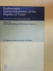 H. Koch - Endoscopic Sphincterotomy of the Papilla of Vater [antikvár]