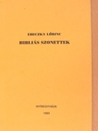 Ebeczky Lőrinc - Bibliás szonettek [antikvár]