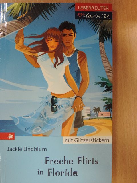 Jackie Lindblum - Freche Flirts in Florida [antikvár]