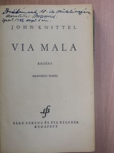John Knittel - Via Mala [antikvár]