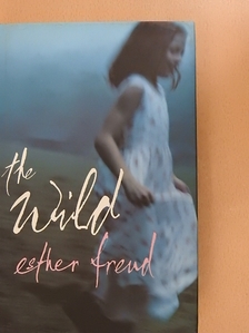 Esther Freud - The Wild [antikvár]