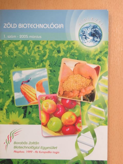 Zöld Biotechnológia 2005. március [antikvár]