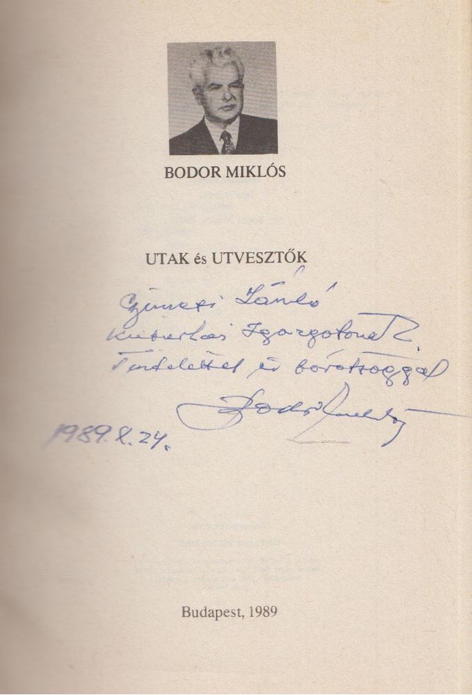 Bodor Miklós - Utak és útvesztők (dedikált) [antikvár]