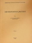Dr. Glauber Andor - Orthopaediai jegyzet [antikvár]