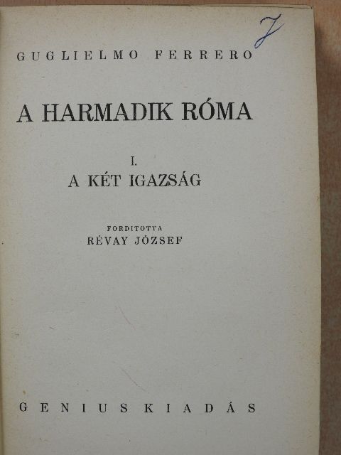 Guglielmo Ferrero - A harmadik Róma I. [antikvár]