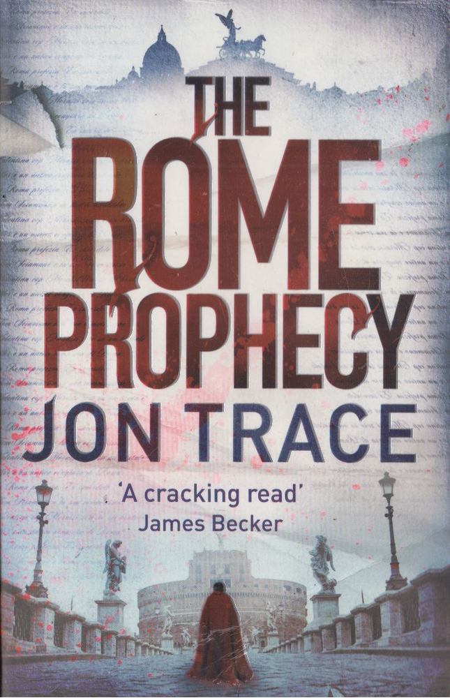 Jon Trace - The Rome Prophecy [antikvár]