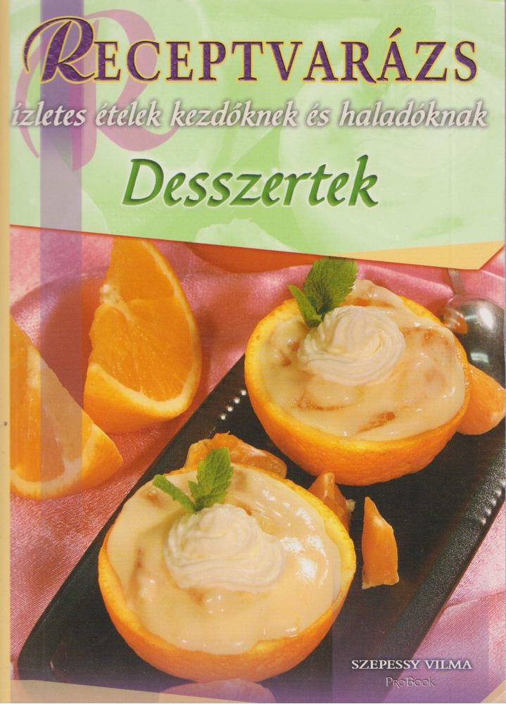 Szepessy Vilma - Desszertek [antikvár]